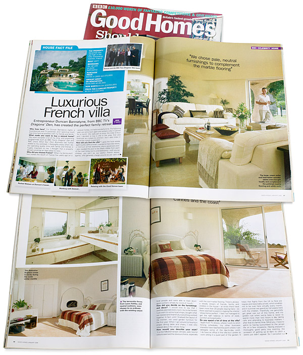 Pages 86 to 92 of the January 2006 issue of BBC Good Homes magazine featuring Duncan Bannatyne's French Riviera villa which over looks Cannes.