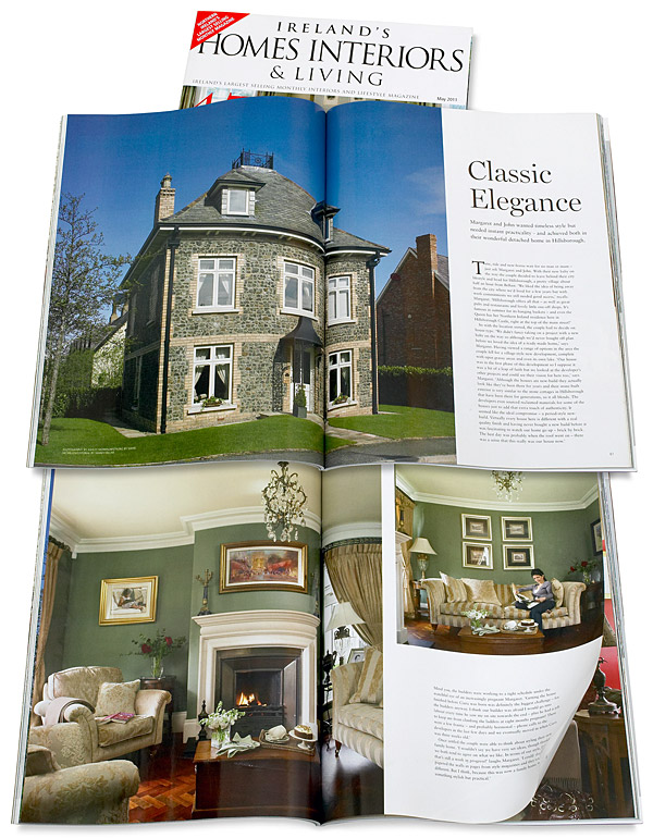 Pages 60 to 72 in the May 2011 issue of Ireland's Homes Interiors & Living magazine featuring Margaret and John Morgan's detached new-build house near the village of Hillsborough in County Down.
